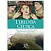 Stefano Spagocci - L'eredità Celtica. Origini E Antropologia Dei Popoli Cisalpini - Foto miniatura 2