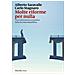 Alberto Saravalle - Molte riforme per nulla. Una controstoria economica della seconda repubblica - Foto miniatura 1