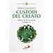 Franca Giansoldati - Custodi Del Creato - Foto miniatura 1