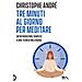 Christophe André - Tre Minuti Al Giorno Per Meditare. Un'introduzione Semplice A Una Tecnica Millenaria - Foto miniatura 1
