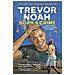 Noah, Trevor - Born A Crime : Stories From A South African Childhood [ Edizione: Regno Unito] - Foto miniatura 1
