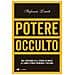 Stefania Limiti - Potere Occulto. Dal Fascismo Alle Stragi Di Mafia La Lunga Storia Criminale Italiana - Foto miniatura 1