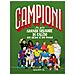 Mark Menozzi - Le più grandi squadre di calcio di ieri e di oggi. Ediz. a colori - Foto miniatura 1
