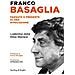 Ludovica Jona - Franco Basaglia. Passato e presente di una rivoluzione - Foto miniatura 1