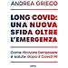 Andrea Grieco - Long Covid: Una Nuova Sfida Oltre L'emergenza. Come Ritrovare Benessere E Salute Dopo Il Covid-19 - Foto miniatura 1