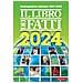Antonello Spila - Il libro dei fatti 2024. Un milione di notizie viaggia con te - Foto miniatura 1