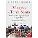 Vincent Nagle - Viaggio In Terra Santa. Vedere E Credere: Leggere Il Vangelo Nei Luoghi Di Gesù. Ediz. Ampliata - Foto miniatura 1