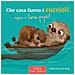 Esther Van Den Berg - Che Cosa Fanno I Cuccioli Con I Loro Papà? Ediz. A Colori - Foto miniatura 1