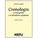 Adriano Cappelli - Cronologia, cronografia e calendario perpetuo. Dal principio dell'era cristiana ai nostri giorni - Foto miniatura 1