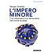 Sergio Giraldo - L'impero minore. Crisi industriale e crisi democratica nell'Unione europea - Foto miniatura 1