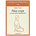 Walter Froldi - Râja-yoga. Le basi della meditazione - Foto miniatura 1