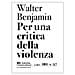 Walter Benjamin - Per Una Critica Della Violenza - Foto miniatura 1