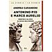 Andrea Carandini - Antonino Pio E Marco Aurelio. Maestro E Allievo All'apice Dell'impero - Foto miniatura 1