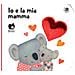 Giovanna Mantegazza - Io e la mia mamma. Ediz. a colori - Foto miniatura 1