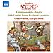 Antico Andrea - Animoso Mio Desire - Celebri Opere Italiane Del Xvi Secolo - Glen Wilson - Foto miniatura 1