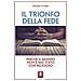 Rodney Stark - Il Trionfo Della Fede  - Foto miniatura 1