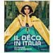 Francesco Parisi - Il Déco in Italia. L'eleganza della modernità. Ediz. a colori - Foto miniatura 1