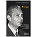 Massimo Mastrogregori - Moro. La biografia politica del democristiano più celebrato e discusso nella storia della Repubblica - Foto miniatura 1
