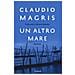 Claudio Magris - Un Altro Mare - Foto miniatura 1