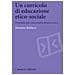 Massimo Baldacci - Un Curricolo Di Educazione Etico-sociale. Proposte Per Una Scuola Democratica - Foto miniatura 1
