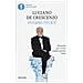 Luciano De Crescenzo - Stammi felice. Filosofia per vivere relativamente bene - Foto miniatura 1