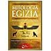 Mitologia Egizia. Divinità, Faraoni, E Mostri Dell'antico Egitto. Storie Affascinanti E Leggendari Racconti Dei Miti Egizi - Foto miniatura 1