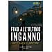 Riccardo Landini - Fino all'ultimo inganno - Foto miniatura 1