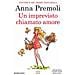 Anna Premoli - Un imprevisto chiamato amore - Foto miniatura 1