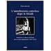 Elena Mazzini - L'antiebraismo cattolico dopo la Shoah. Tradizioni e culture nell'Italia del secondo dopoguerra (1945-1974) - Foto miniatura 1