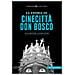 Sara Fabrizi - La storia di Cinecittà Don Bosco. Dalla preistoria ai giorni nostri - Foto miniatura 1