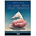 Paolo Stella - La Luna Piena Delle Fragole - Foto miniatura 1
