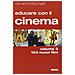 Giovanni Mocchetti - Educare con il cinema. Vol. 3: 104 nuovi film - Foto miniatura 2