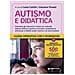 Lucio Cottini - Autismo e didattica. Potenziare gli interventi in classe con materiali dedicati all'Area cognitivo-curricolare completati da attività per le abilità sociali, emotive e di comunicazione. Con espansione online - Foto miniatura 1