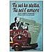 Tu sei la stella, tu sei l'amore. La vita, i luoghi di «Romagna mia» ed il diario inedito di Secondo Casadei - Foto miniatura 1