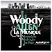 Woody Allen & La Musique (2 Cd)  - Foto miniatura 1