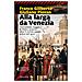 Franco Giliberto - Alla larga da Venezia. L'incredibile viaggio di Piero Querini oltre il circolo polare artico nel '400 - Foto miniatura 3