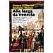Franco Giliberto - Alla larga da Venezia. L'incredibile viaggio di Piero Querini oltre il circolo polare artico nel '400 - Foto miniatura 1