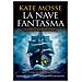 Kate Mosse - La Nave Fantasma - Foto miniatura 1