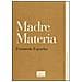 Fernando Espuelas - Madre materia - Foto miniatura 1