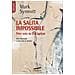 Mark Synnott - La Salita Impossibile. Free Solo Su El Capitan. Alex Honnold E Una Vita In Parete - Foto miniatura 1