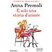 Anna Premoli - È solo una storia d'amore - Foto miniatura 1