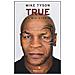 Mike Tyson - True. La mia storia - Foto miniatura 1