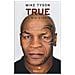 Mike Tyson - True. La mia storia - Foto miniatura 2