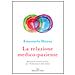 Emanuela Mazza - La relazione medico-paziente. Manuale di comunicazione per i professionisti della salute - Foto miniatura 2