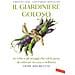 Cristina Bay, Gottardo Bonacini - Il Giardiniere Goloso. Le Erbe E Gli Ortaggi Che Val La Pena Di Coltivare In Casa O Nell'orto. Oltre 400 Ricette - Foto miniatura 2