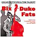 Pettiford / Talbert - Bix, Duke, Fats & More! - Foto miniatura 1