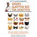 Luca Giansanti - Ogni Gatto Ne Va Matto. Trucchi E Semplici Consigli Medici Per Avere Sempre La Risposta Giusta Nella Cura Del Tuo Gatto - Foto miniatura 1