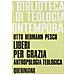 Otto H. Pesch - Liberi per grazia. Antropologia teologica - Foto miniatura 2