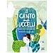 Andrea D'Aquino - Il canto degli uccelli. La storia di Florence Merriam Bailey, pioniera dell'attivismo ambientale. Ediz. a colori - Foto miniatura 1