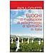 Paola Giovetti - Luoghi di meditazione, di pellegrinaggio, di spiritualità - Foto miniatura 1
